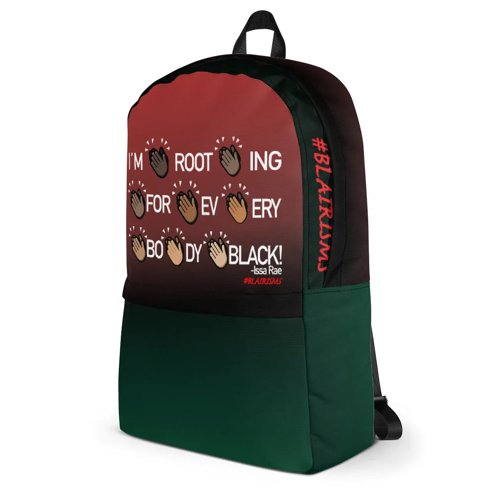 I'M ROOTING FOR EVERYBODY BLACK RBG Backpack