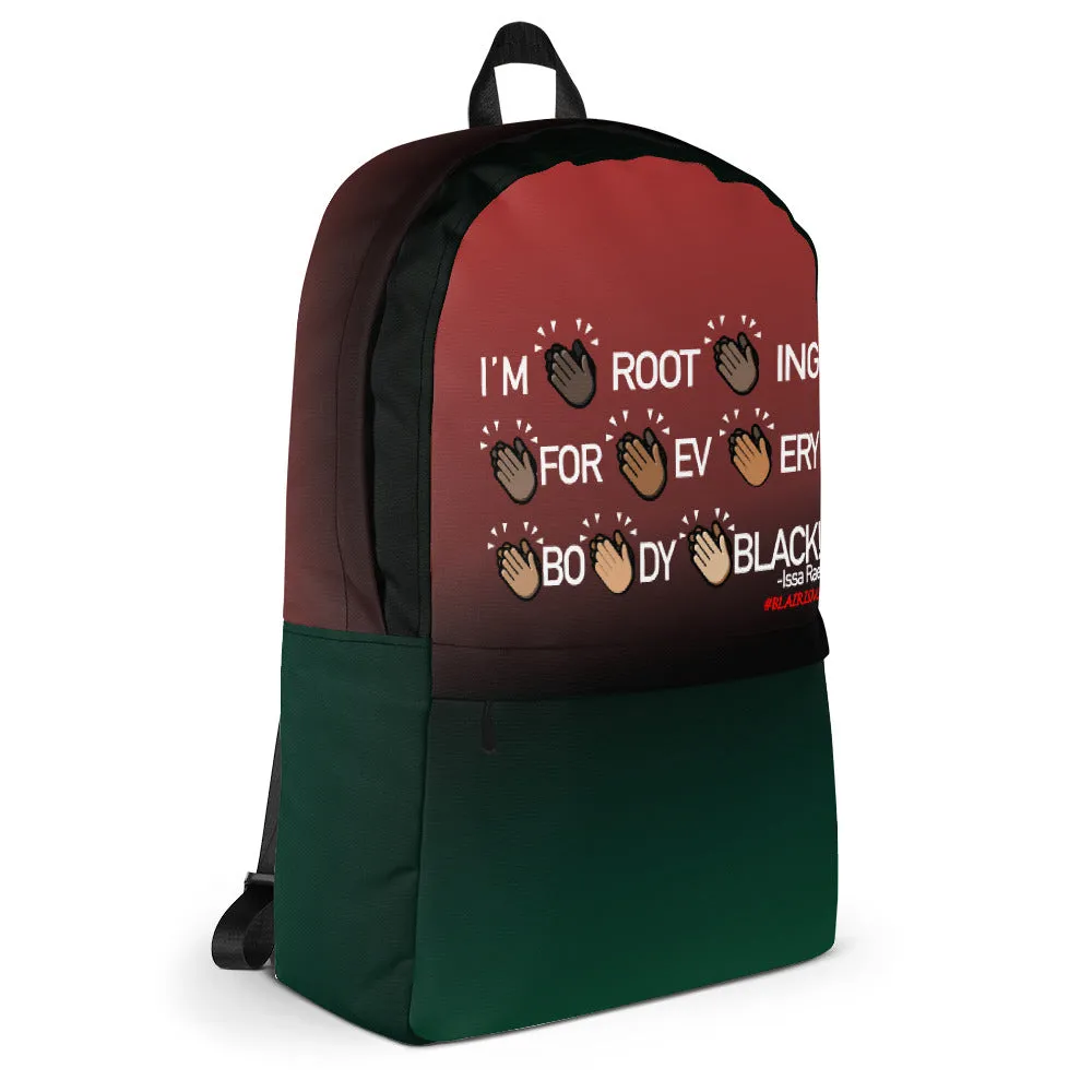 I'M ROOTING FOR EVERYBODY BLACK RBG Backpack