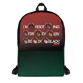 I'M ROOTING FOR EVERYBODY BLACK RBG Backpack