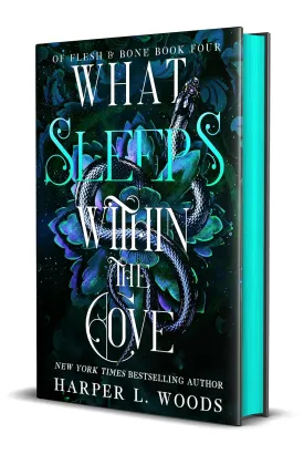 What Sleeps Within the Cove: Of Flesh & Bone, Book Four (Of Flesh & Bone, 4) Hardcover  May 13, 2025